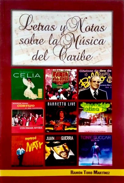 Letras y Notas sobre la Música del Caribe-Ramón Toro Martínez-6ta. Feria de Libros Leídos