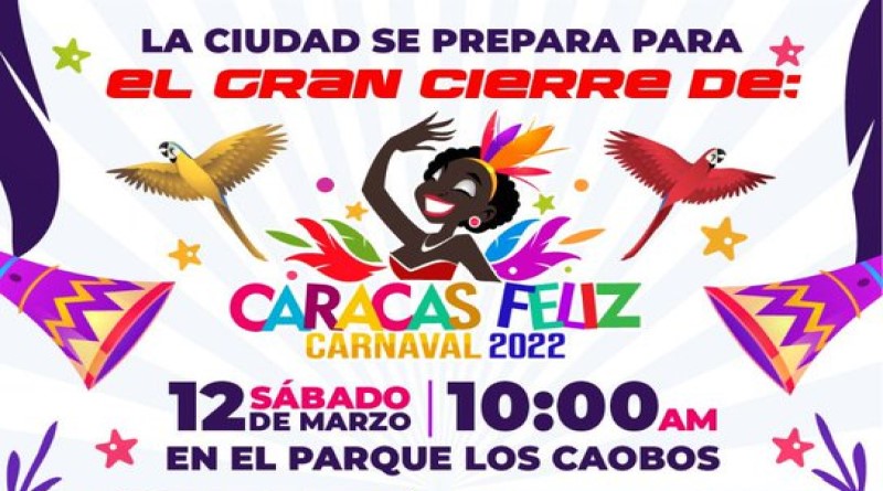 Caracas Feliz Carnaval 2022 Caracas Feliz Carnaval 2022