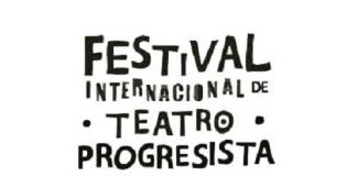 Festival Internacional Teatro Progresista 2022