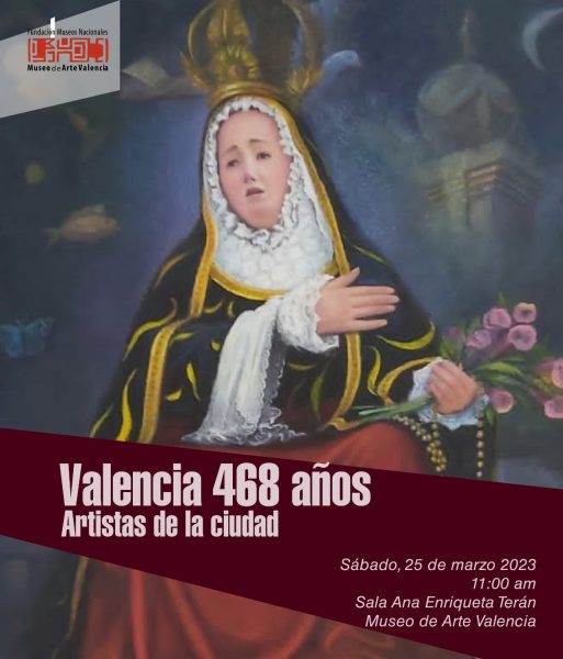 Exposición "Valencia 468 años: Artistas de la Ciudad" será inaugurada en el Museo de Arte Valencia, este sábado 25 de marzo