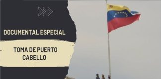 Documental La Toma de Puerto Cabello