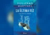 La-ultima-vez-intriga-literaria-Guillermo-Martínez
