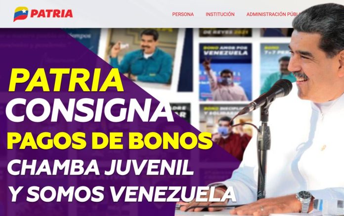 Patria consigna pagos de Bonos Chamba Juvenil y Somos Venezuela Patria consigna pagos de Bonos Chamba Juvenil y Somos Venezuela