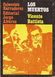 Los muertos-Vicente Battista