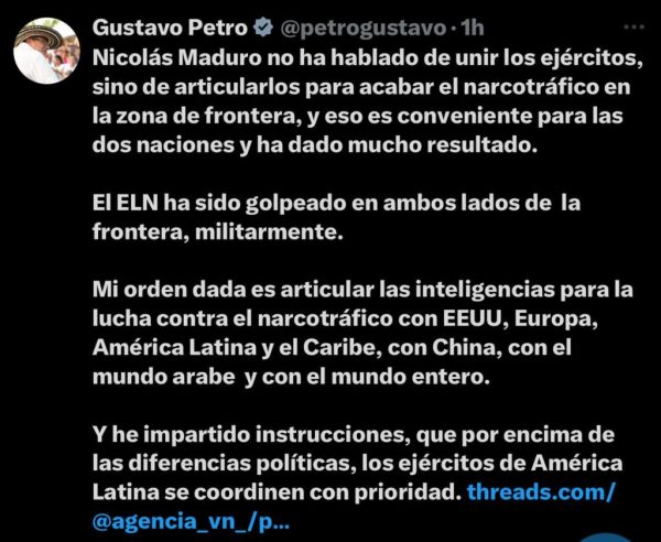 El presidente de Colombia, Gustavo Petro, elogió la iniciativa de su homólogo venezolano, Nicolás Maduro, para articular los ejércitos de ambos países con el fin de combatir el narcotráfico en la frontera binacional.