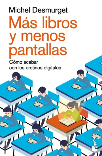 portada_mas-libros-y-menos-pantallas_michel-desmurget_202501211954