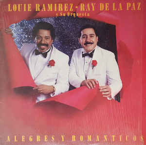 alegres-y-romanticos-ray de la paz-louie ramírez